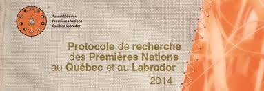 First Nations in Quebec and Labrador’s research protocol (Assembly of First Nations Quebec-Labrador) (Assemblée des Premières Nations Québec-Labrador)